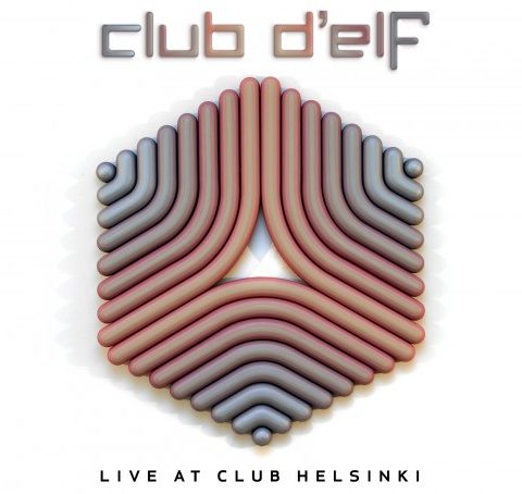 Club d'Elf - Live at Club Helsinki (2017)