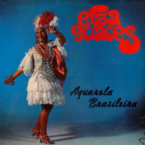 Elza Soares - Aquarela Brasileira (1973)