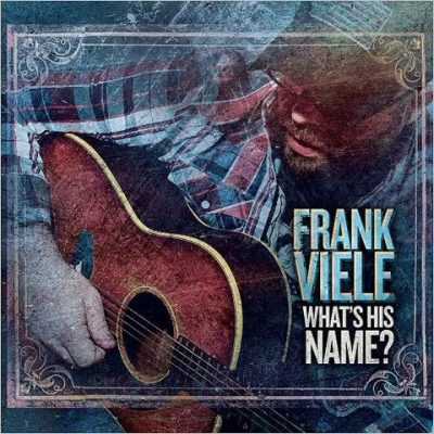 Frank Viele - What's His Name? (2018)