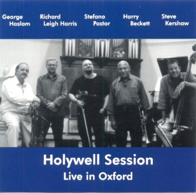 George Haslam - Holywell Session. Live In Oxford (2007)