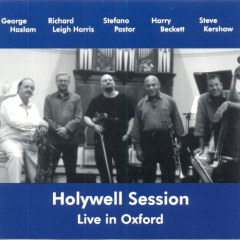 George Haslam - Holywell Session. Live In Oxford (2007)