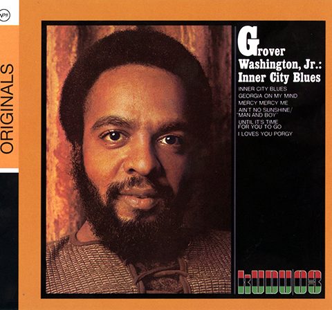 Grover Washington, Jr. - Inner City Blues (1972/2008)