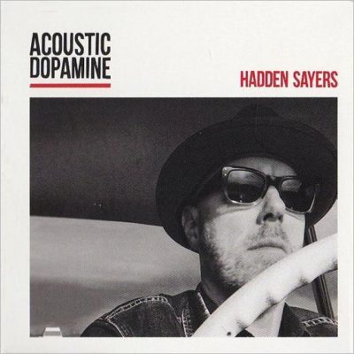 Hadden Sayers - Acoustic Dopamine (2018)