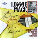 Lonnie Mack - From Nashville To Memphis (2001)