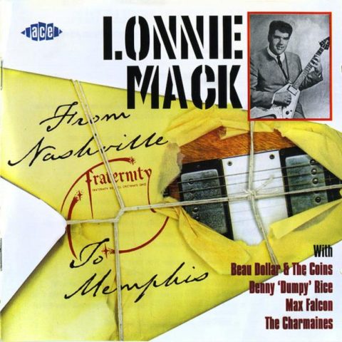 Lonnie Mack - From Nashville To Memphis (2001)