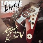 Lonnie Mack - Live! Attack Of The Killer V (1990)