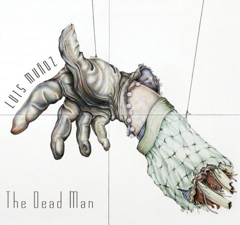 Luis Munoz - The Dead Man (2017)