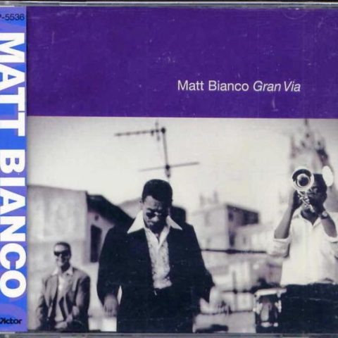 Matt Bianco - Gran Via+5 (1995)