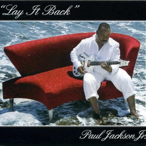 Paul Jackson Jr. - Lay It Back (2008)
