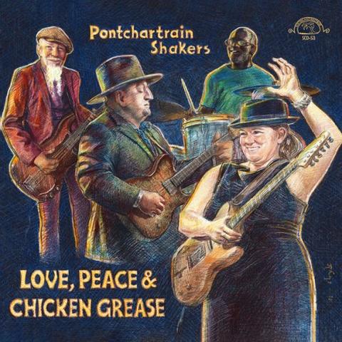 Pontchartrain Shakers - Love, Peace, & Chicken Grease (2026)
