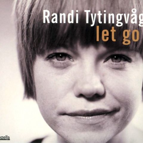 Randi Tytingvåg - Let Go (2006)