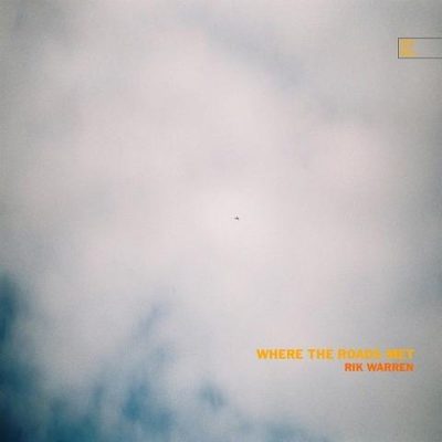 Rik Warren - Where The Roads Met (2026)