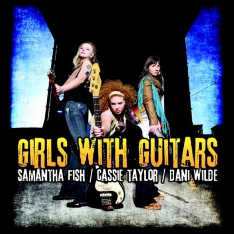 Samantha Fish, Cassie Taylor, Dani Wilde - Blues Caravan - Girls With Guitars (2011)