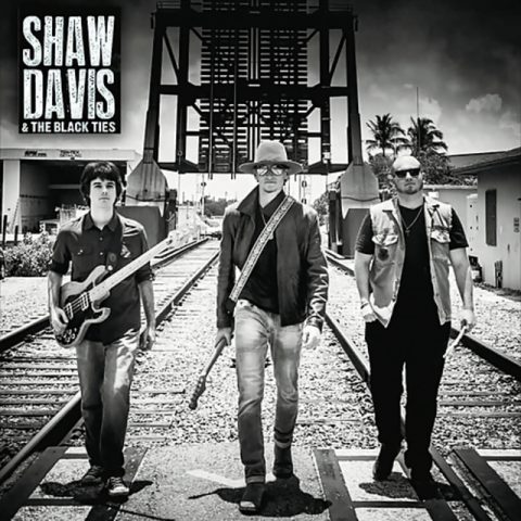 Shaw Davis & The Black Ties - Shaw Davis & The Black Ties (2017)