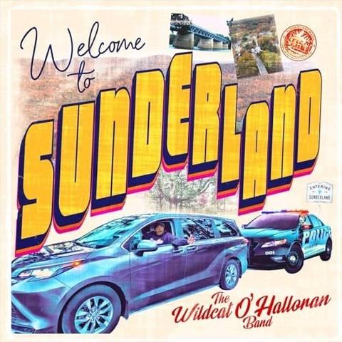 The Wildcat O'Halloran Band - Welcome to Sunderland (2026)