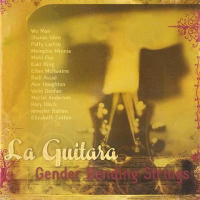 VA - La Guitara (Gender Bending Strings) (2005)