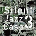 Yusuke Shima - SilentJazzCase3 (2017)