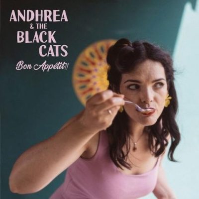 Andhrea & the Black Cats - Bon Appétit!! (2026)