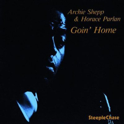 Archie Shepp & Horace Parlan - Goin' Home (1977/1988)