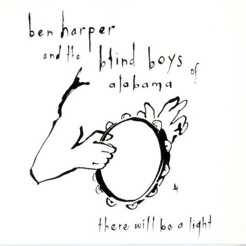 Ben Harper & The Blind Boys Of Alabama - There Will Be A Light (2004)