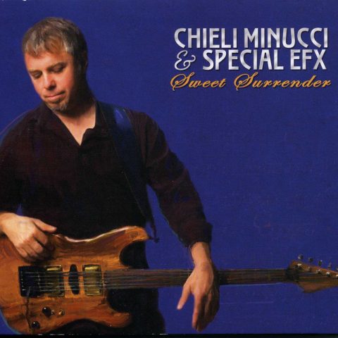 Chieli Minucci & Special EFX - Sweet Surrender (2007)