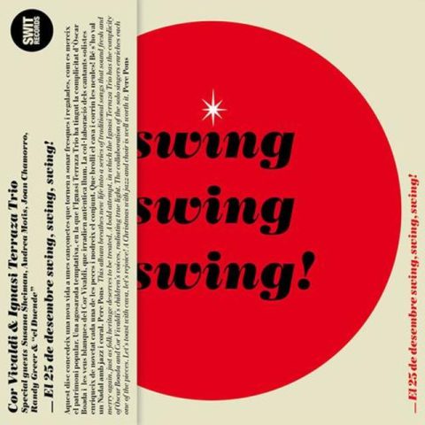 Cor Vivaldi & Ignasi Terraza Trio - El 25 de Desembre Swing, Swing, Swing! (2012)