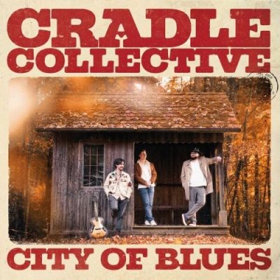 Cradle Collective - City of Blues (2026)
