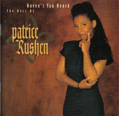 Patrice Rushen - Haven't You Heard: The Best Of Patrice Rushen (1996)
