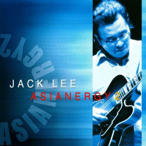Jack Lee - Asianergy 2 (2007)