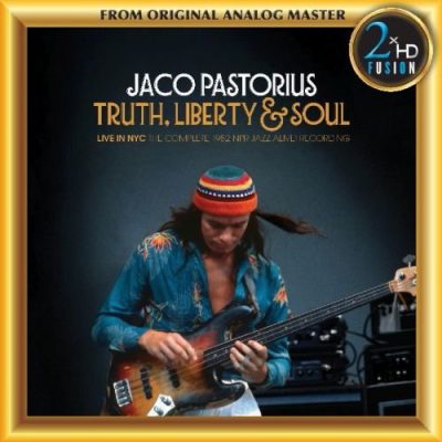 Jaco Pastorius - Truth, Liberty & Soul (2017)