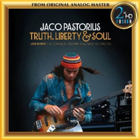 Jaco Pastorius - Truth, Liberty & Soul (2017)