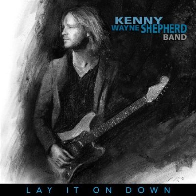 Kenny Wayne Shepherd Band - Lay It On Down [Limited Edition] (2017)