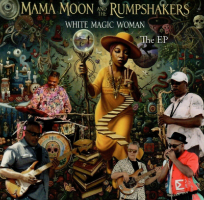 Mama Moon and The Rump Shakers - White Magic Woman [The EP] (2025)