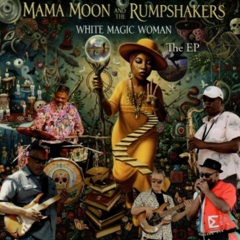 Mama Moon and The Rump Shakers - White Magic Woman [The EP] (2025)