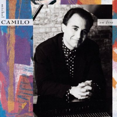 Michel Camilo - On fire (1989)