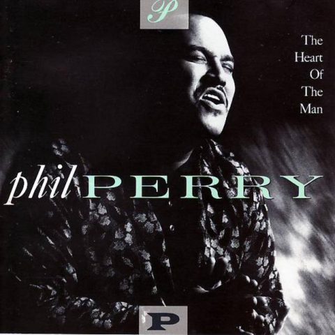 Phil Perry - The Heart Of The Man (1991)