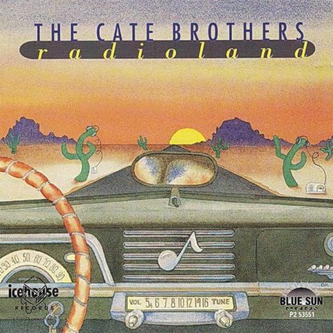 The Cate Brothers - Radioland (1995)