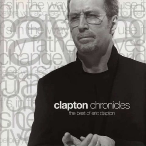Clapton Chronicles: The best of Eric Clapton & Special bonus selection (2006)