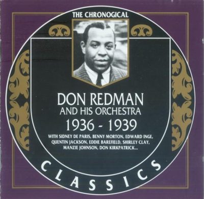 Don Redman and His Orchestra - 1936-1939 (1991)