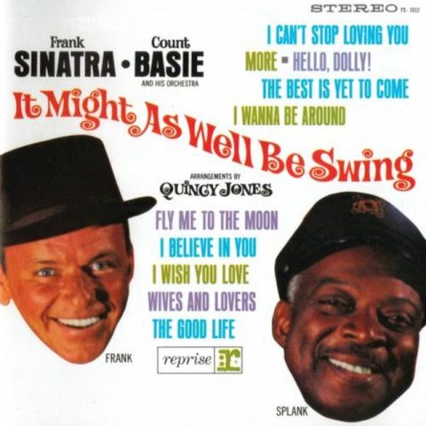 Frank Sinatra & Count Basie and His Orchestra - It Might as Well Be Swing (1964/1998)