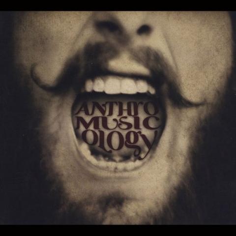 Grant Sabin - Anthromusicology (2012)