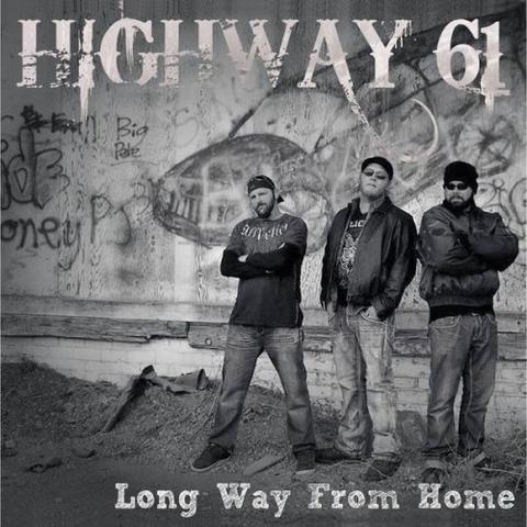 Highway 61 - Long Way from Home (2014)