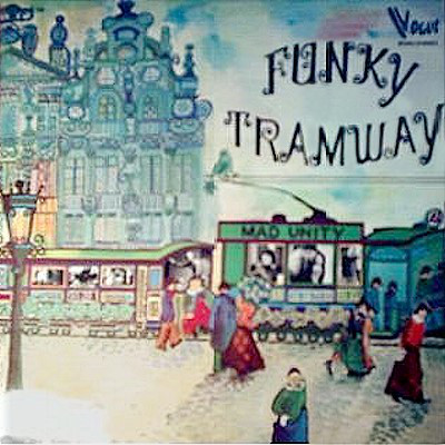 Janko Nilovic & Mad Unity - Funky Tramway (1975/2011)