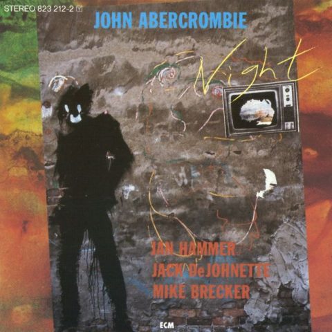 John Abercrombie - Night (1984)