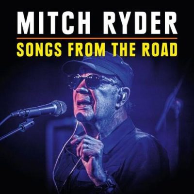 Mitch Ryder - Songs from the Road (2026)