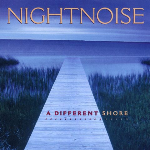Nightnoise - A Different Shore (1995)