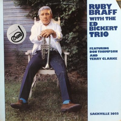 Ruby Braff with The Ed Bickert Trio - Ruby Braff with The Ed Bickert Trio (1979)