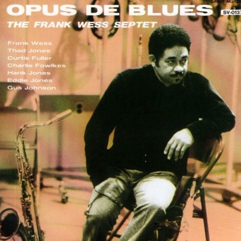 The Frank Wess Septet - Opus De Blues (1959/1984)