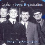 The Graham Bond Organisation - Person to Person Blues (1964/2000)