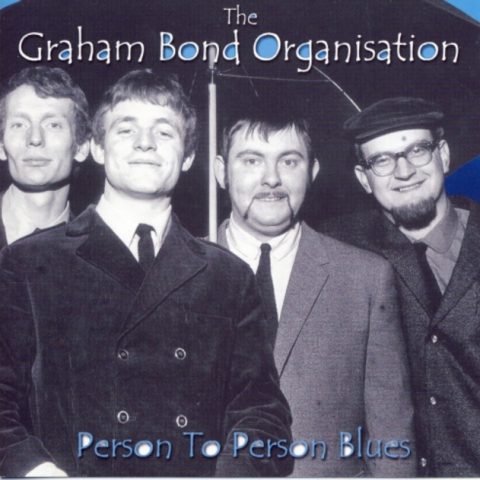 The Graham Bond Organisation - Person to Person Blues (1964/2000)